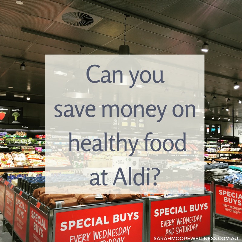 Perth Nutritionist Can You Save Money on Healthy Food at Aldi