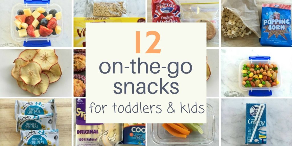 12 on the go snacks for toddlers and kids